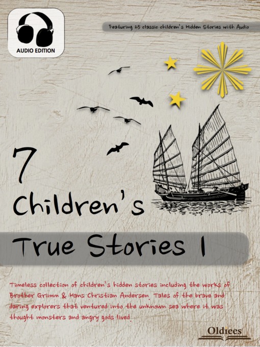 Title details for 7 Children's True Stories 1 by Oldiees Publishing - Available